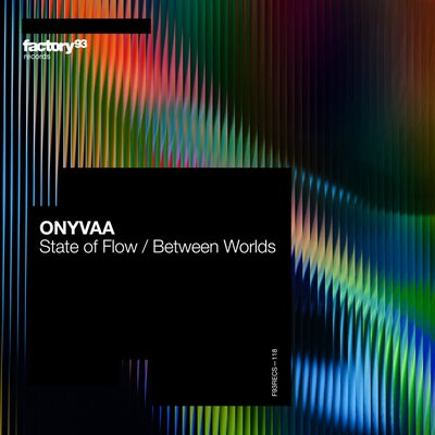 State of Flow / Between Worlds