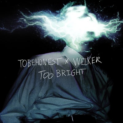 Too Bright (Extended Mix)
