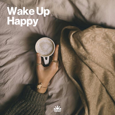Wake Up Happy 2026