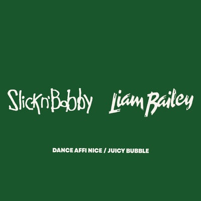 Dance Affi Nice / Juicy Bubble