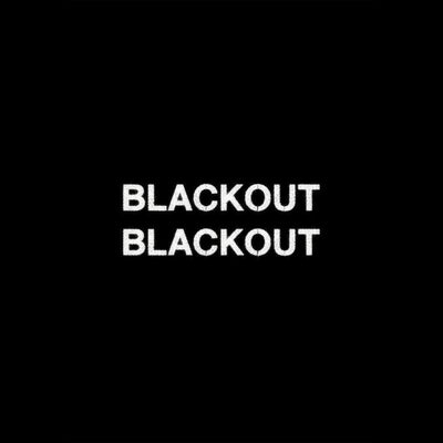 blackout blackout