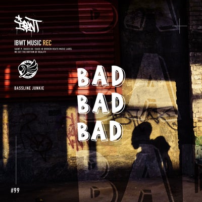 BAD BAD BAD