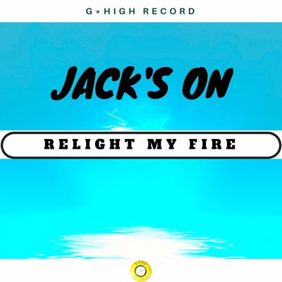Relight My Fire