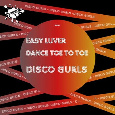 Easy Luver / Dance Toe To Toe