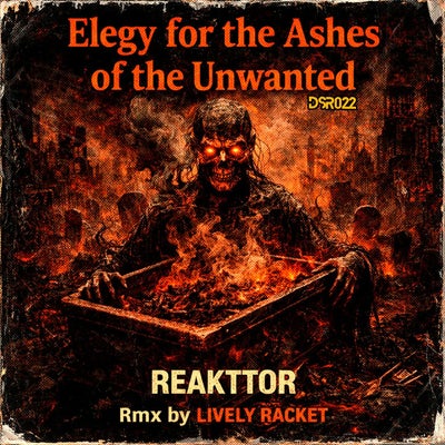 Elegy For The Ashes Of The Unwanted