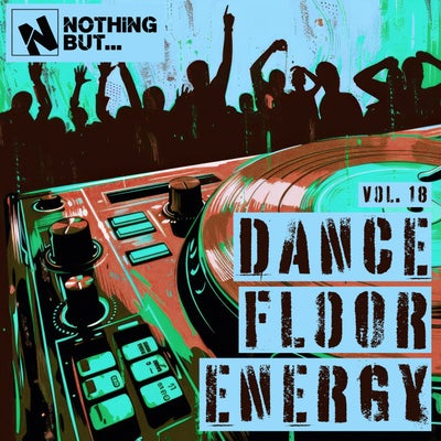 Nothing But... Dancefloor Energy, Vol. 18