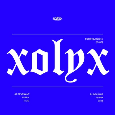 XOLYX For Incurzion:
