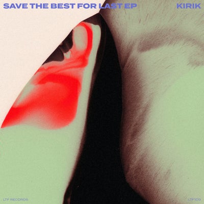 Save The Best For Last EP