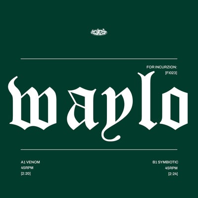 Waylo For Incurzion:
