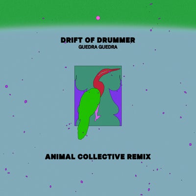 Drift of Drummer - Animal Collective Remix