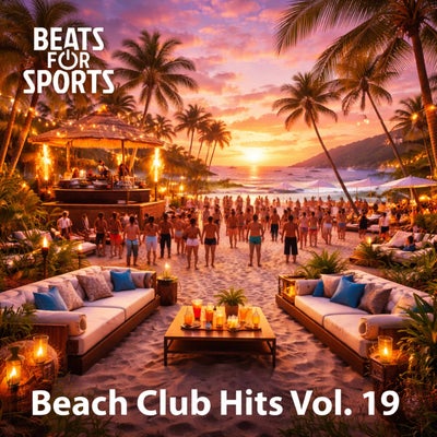 Beach Club Hits Vol. 19