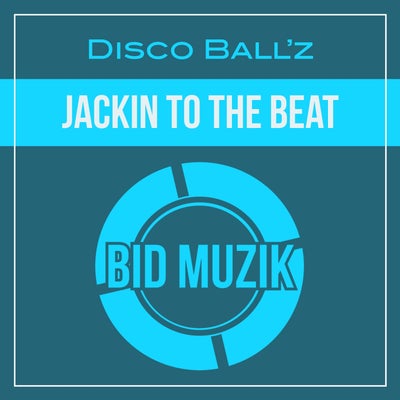 Jackin To The Beat