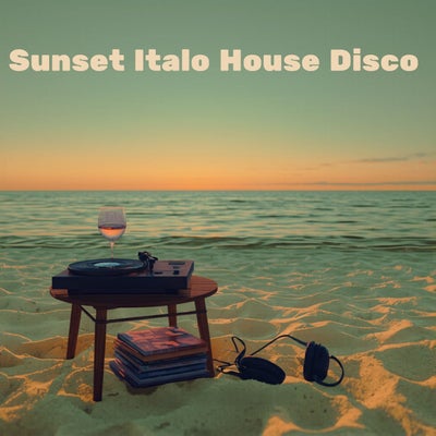 Sunset Italo House Disco
