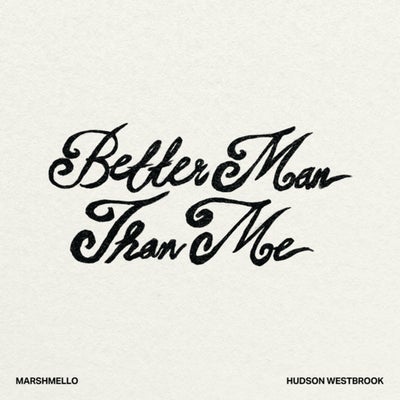 Better Man Than Me