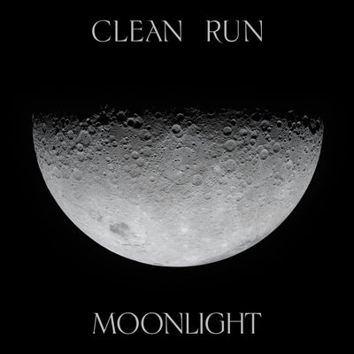 Moonlight / Clean Run