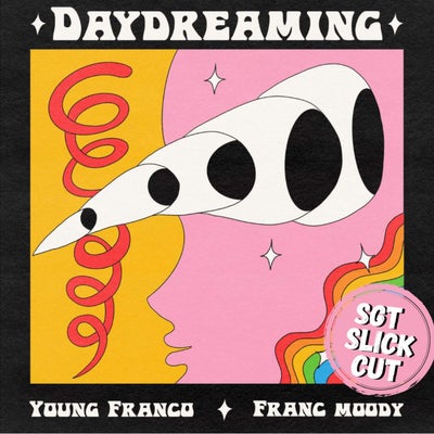 Daydreaming (Sgt Slick Remix)