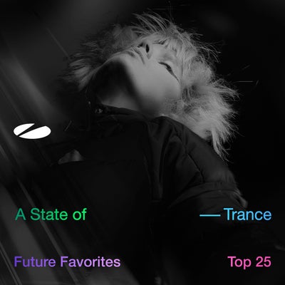 Future Favorites Top 25 - A State of Trance 25 Years - Extended Versions