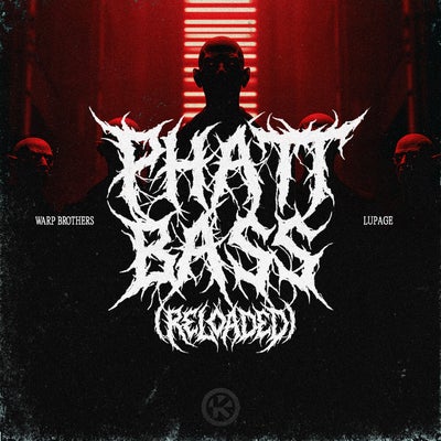 Phatt Bass (Reloaded)