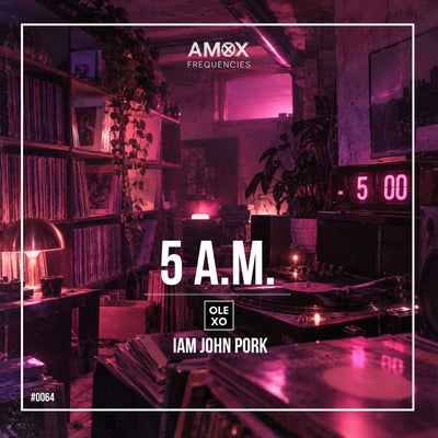 5 A.M. 