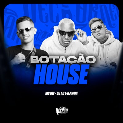 Botação House