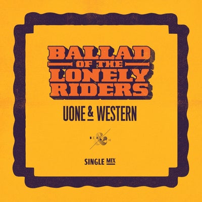 Ballad of the Lonely Riders