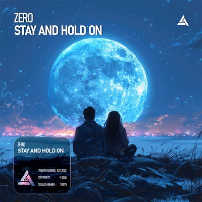 Stay and Hold On