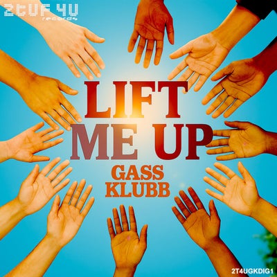 Lift Me Up