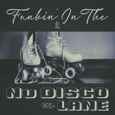 Funkin' In The Nu Disco Lane, Vol.09
