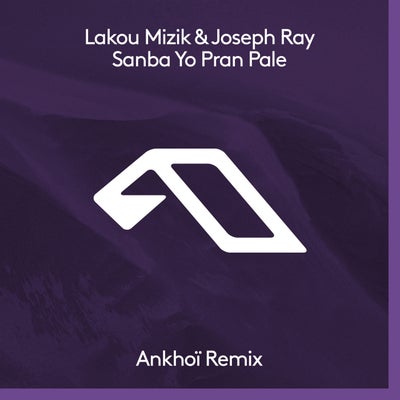 Sanba Yo Pran Pale (Ankho&#239; Remix)