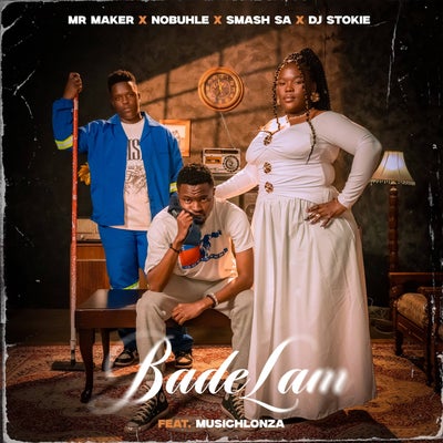 Bade Lam (feat. MusicHlonza)