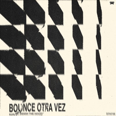 Bounce Otra Vez (Extended Mix)