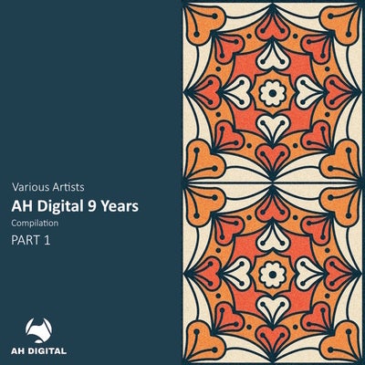 AH Digital 9 Years, Pt. 1
