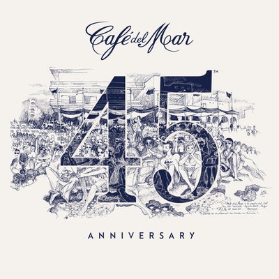 Café del Mar 45th Anniversary