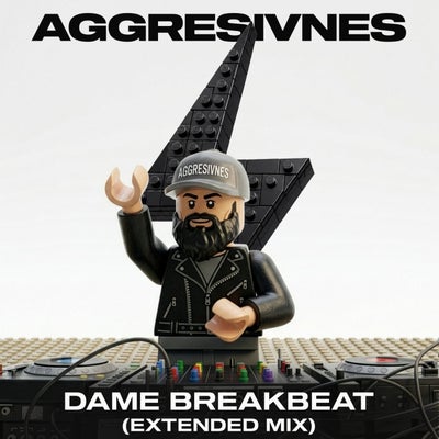 Dame Breakbeat (Extended VIP)