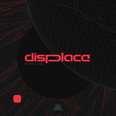 Displace
