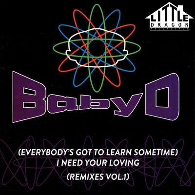 (Everybody's Got To Learn Sometime) I Need Your Loving
