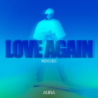 Love Again (Remixes)
