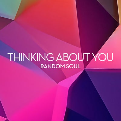 Thinking About You (Extended)