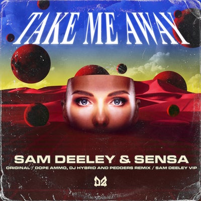 Take Me Away (Dope Ammo, DJ Hybrid & Pedders Remix)