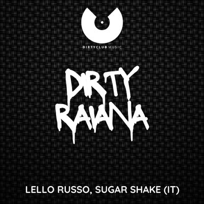 Dirty Raiana