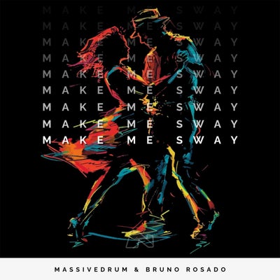 Make Me Sway (Acapella)