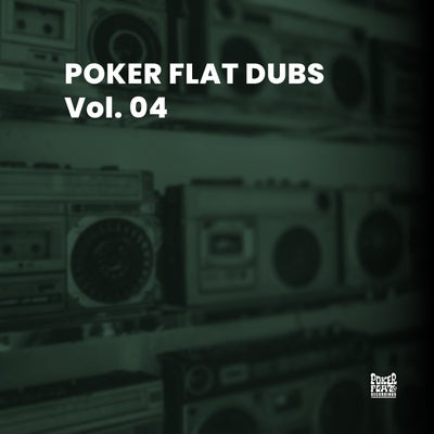 Poker Flat Dubs, Vol. 04