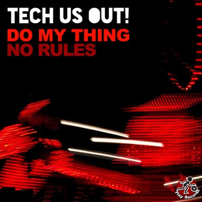 Do My Thing / No Rules