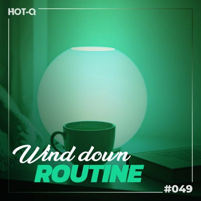 Wind Down Routine 049
