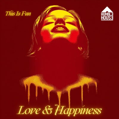 Love & Happiness