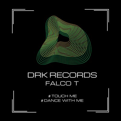 Touch Me-Dance With Me