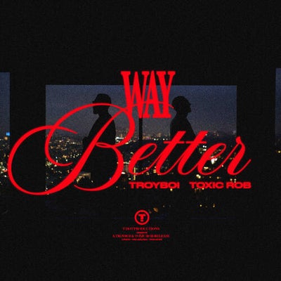Way Better (Extended Intro)