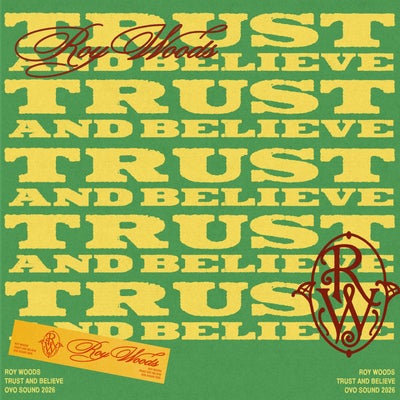 Trust and Believe