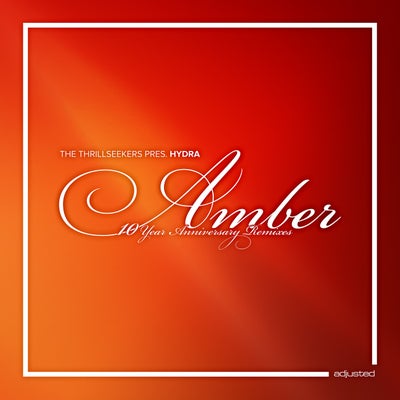 Amber (10 Year Anniversary Remixes)