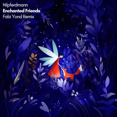 Enchanted Friends (Fabi Yond Remix)